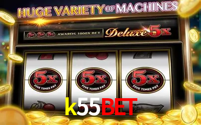 Descubra o Mundo do Cassino Online com k55bet